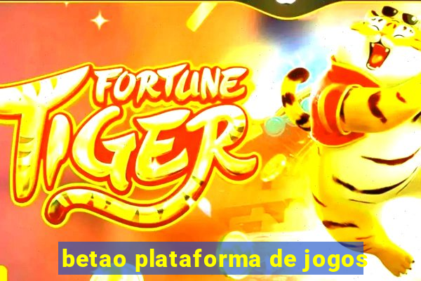 betao plataforma de jogos